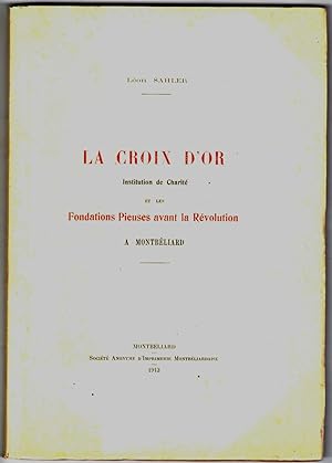 La Croix d'or institution de charité et les fondations pieuses avant la Révolution à Montbéliard