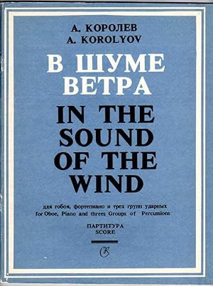 In the Sound of the Wind - for Oboe, Piano and Three Groups of Percussions [FULL SCORE]