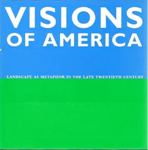 Visions of America: Landscape as Metaphor in the Late Twentieth Century