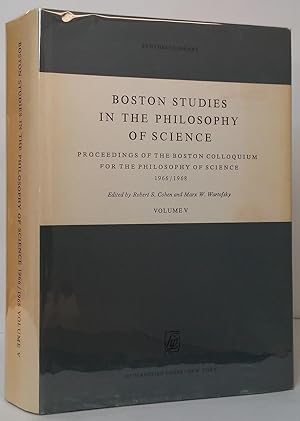 Boston Studies in the Philosophy of Science, Volume V: Proceedings of the Boston Colloquium for t...