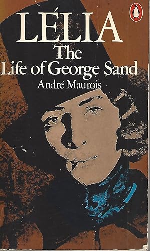 Lelia The Life Of George Sand