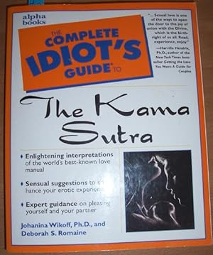 Complete Idiot's Guide to The Kama Sutra, The