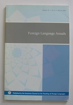 Foreign Language Annals. Volume 39, number 4. Winter 2006.