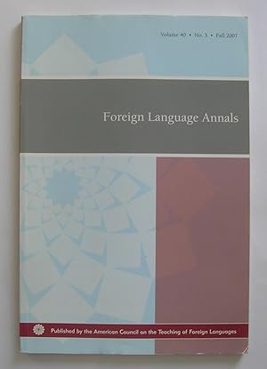 Foreign Language Annals. Volume 40, number 3. Fall 2007.