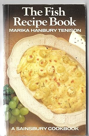 The Fish Recipe Book- a Sainsbury Cookbook