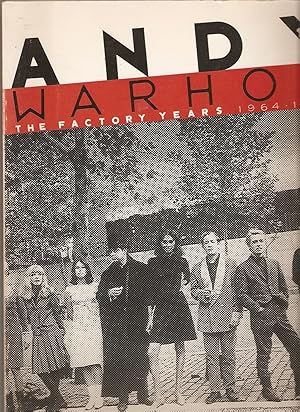 Andy Warhol : The Factory Years, 1964-1967