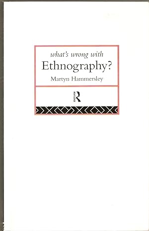 What's Wrong with Ethnography?