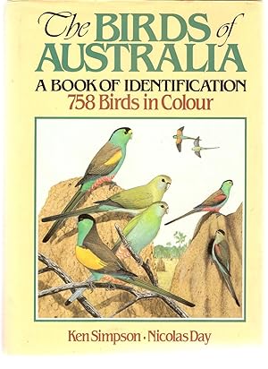 The Birds of Australia: A Book of Identification 758 Birds in Colour
