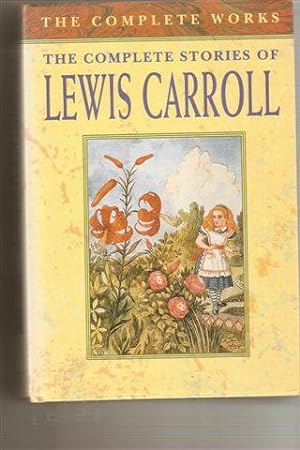 The Complete Stories of Lewis Carroll