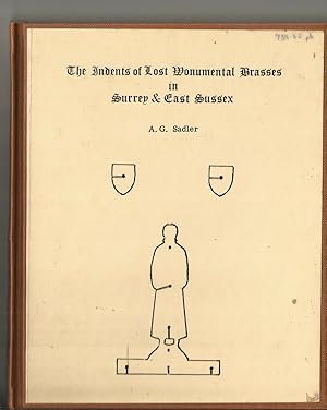 The Indents of Lost Monumental Brasses in Surrey and East Sussex