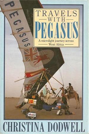Travels with Pegasus- a Microlight Journey Across West Africa.