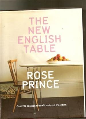 The New English Table- Over 200 Recipes That Will Not Cost the Earth