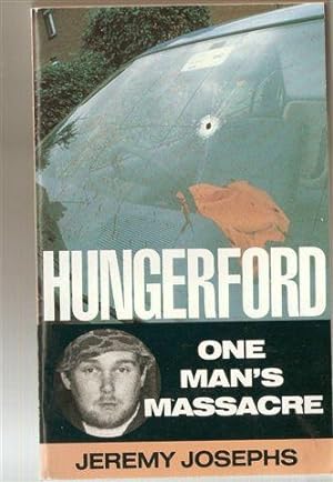 Hungerford : One Man's Massacre
