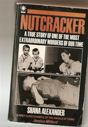 Nutcracker : Money, Madness, Murder: A Family Album
