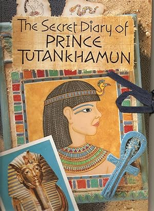 The Secret Diary of Prince Tutankhamun