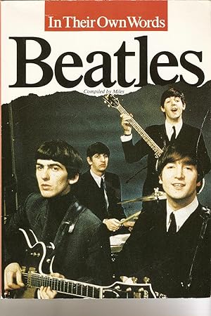 The Beatles : In Their Own Words
