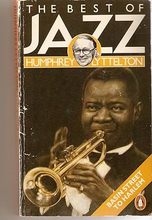 The Best of Jazz; Basin Street to Harlem. Jazz Masters and Masterpieces, 1917-1930