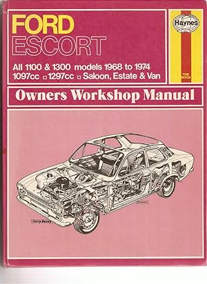 Ford Escort Mk I 1100 and 1300 : 1968-1974;1097cc;1297cc; Saloon, Estate and Van. Owners Workshop...