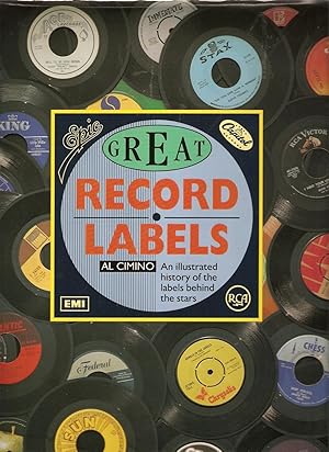 Great Record Labels. An Illustrated History of the Labels Behind the Stars