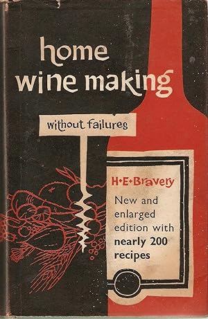 Home Wine Making Without Failures