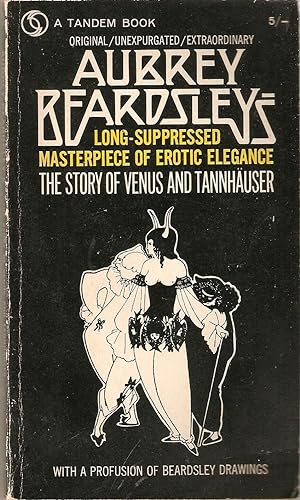 The Story of Venus and Tannhauser. Original and Unexpurgated.