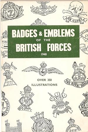Badges and Emblems of the British Forces 1940