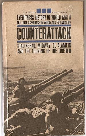 Counterattack: Stalingrad, Midway, El Alamein and the Turning of the Tide -Fall of Rome and Concl...