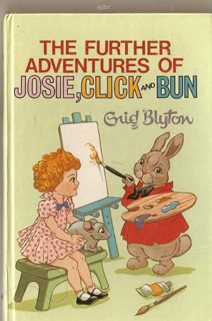 The Further Adventures of Josie, Click and Bun