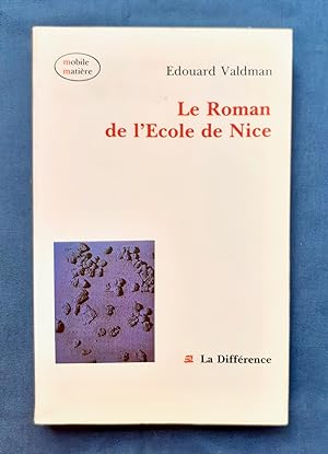 Le Roman de l'Ecole de Nice -