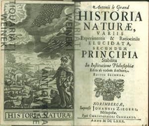 Historia Naturae, Variis Experimentis & Ratiociniis Elucidata, secundum Principia Stabilita In In...