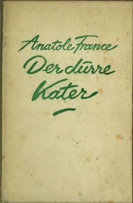 Der dürre Kater. Mit vier Farben Originallithographien von Rudolf Großmann. Übs. v. Irene von Gut...