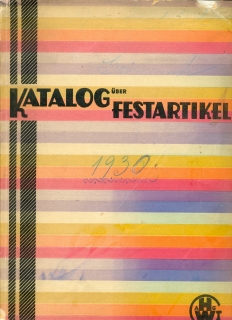 Katalog über Festartikel. Nr. 50, Februar 1930. Zur besonderen Beachtung! Beschreibung der Artike...