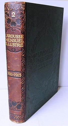 Larousse mensuel illustré ; Revue encyclopédique universelle Tome deuxième 1911 à 1913