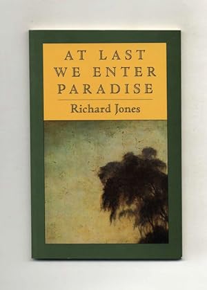 At Last We Enter Paradise - 1st Edition/1st Printing