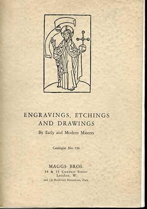 Engravings, Etchings and Drawingsby the Early and Modern Masters: Catalogue No. 539
