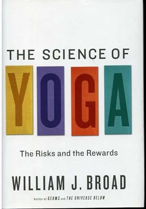 The Science of Yoga: The Risks and the Rewards.