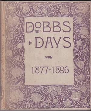 Dobbs Days and Other Days: In Prose and Verse--As Seen by Dobbs Girls