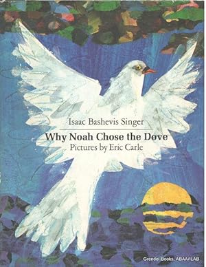 Why Noah Chose the Dove.