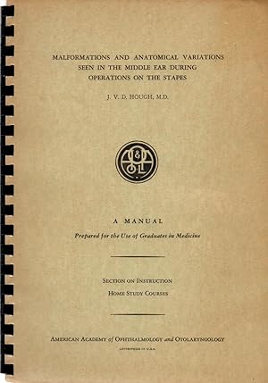 Malformations And Anatomical Variations Seen In The Middle Ear During Operations On The Stapes: A...