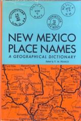 New Mexico Place Names A Geographical Dictionary