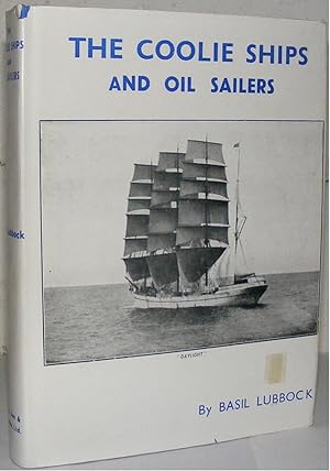 The Coolie Ships and Oil Sailers