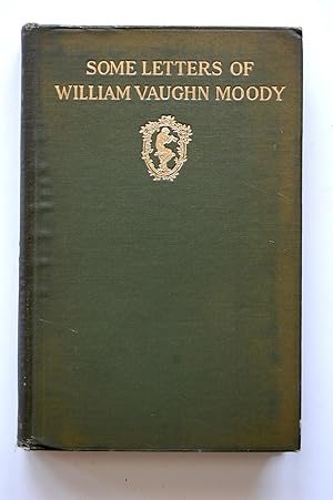 Some Letters of William Vaughn Moody