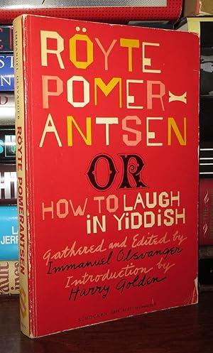 ROYTE POMERANTSEN Or How to Laugh in Yiddish