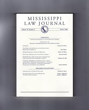 Mississippi Law Journal / Winter 2008. Volume 78, Number 2. Borders, Virtual Borders, Terrorism