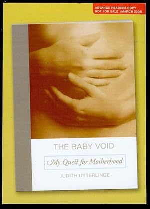 The Baby Void: My Quest for Motherhood