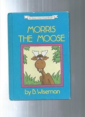 Morris the Moose an i can read book