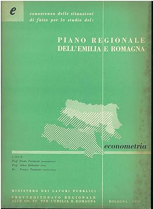 Econometria. Piano regionale dell'Emilia Romagna