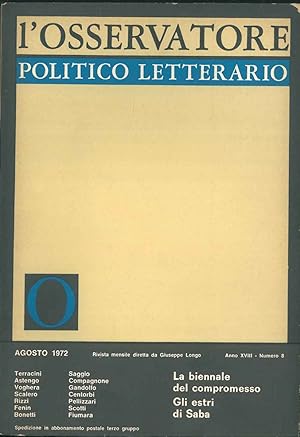 L' osservatore politico letterario. Rivista mensile diretta da Giuseppe Longo. 1972/8. In evidenz...