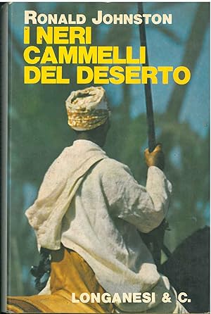 I neri cammelli del deserto Traduzione di G. Cacioppo
