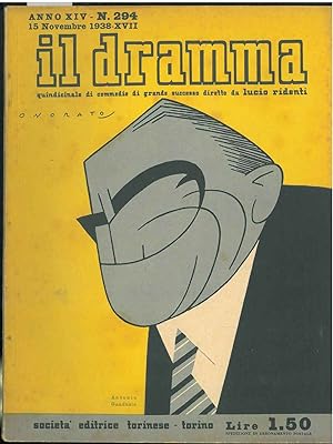 Il dramma: quindicinale di commedie di grande sucesso. 1938, n. 294 In copertina caricatura di An...